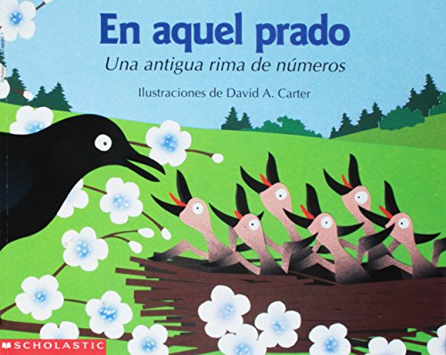 En Aquel Prado: Una Antigua Rima De Numeros (Spanish Edition)