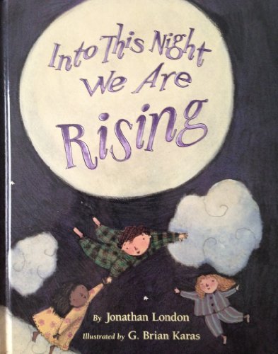 Into This Night We Are Rising