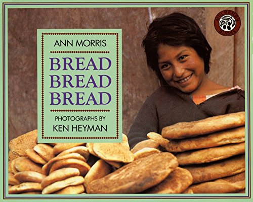 Bread, Bread, Bread (Foods of the World)