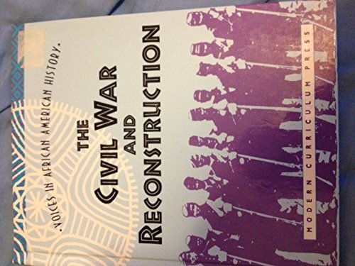The Civil War & Reconstruction