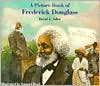 A Picture Book of Frederick Douglass (Picture Book Biography)