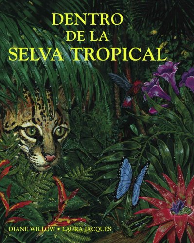 Dentro de la selva tropical (Spanish Books) (Spanish Edition)