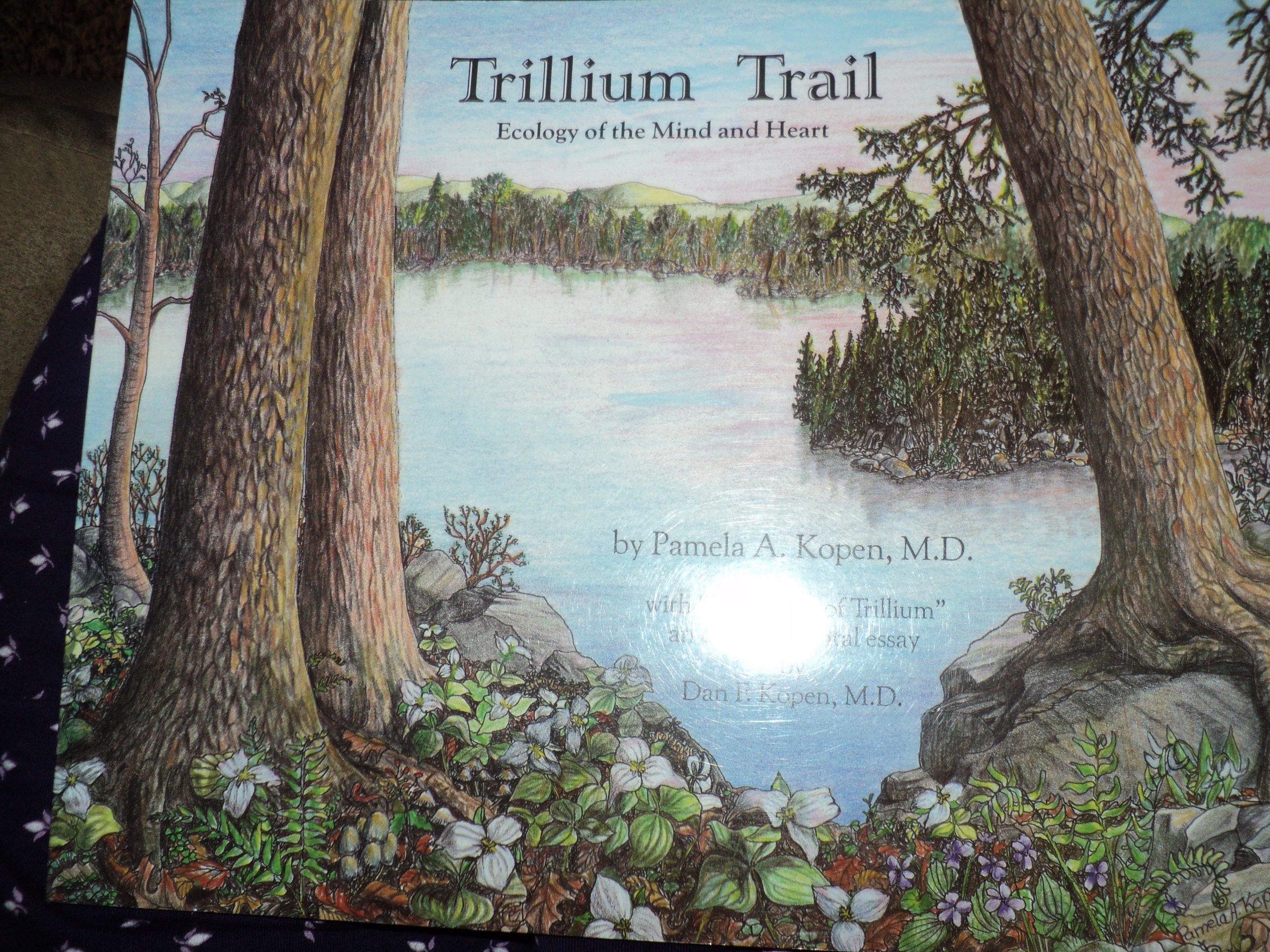The Trillium Trail: Ecology of the Mind and Heart