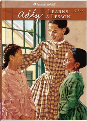 Addy Learns A Lesson (American Girl Collection)