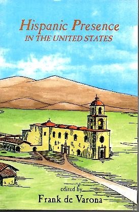 Hispanic Presence in the United States: Historical Beginnings