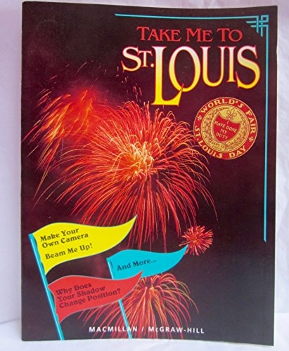 Take Me to St. Louis (Science Turns Minds On, Unit 8)