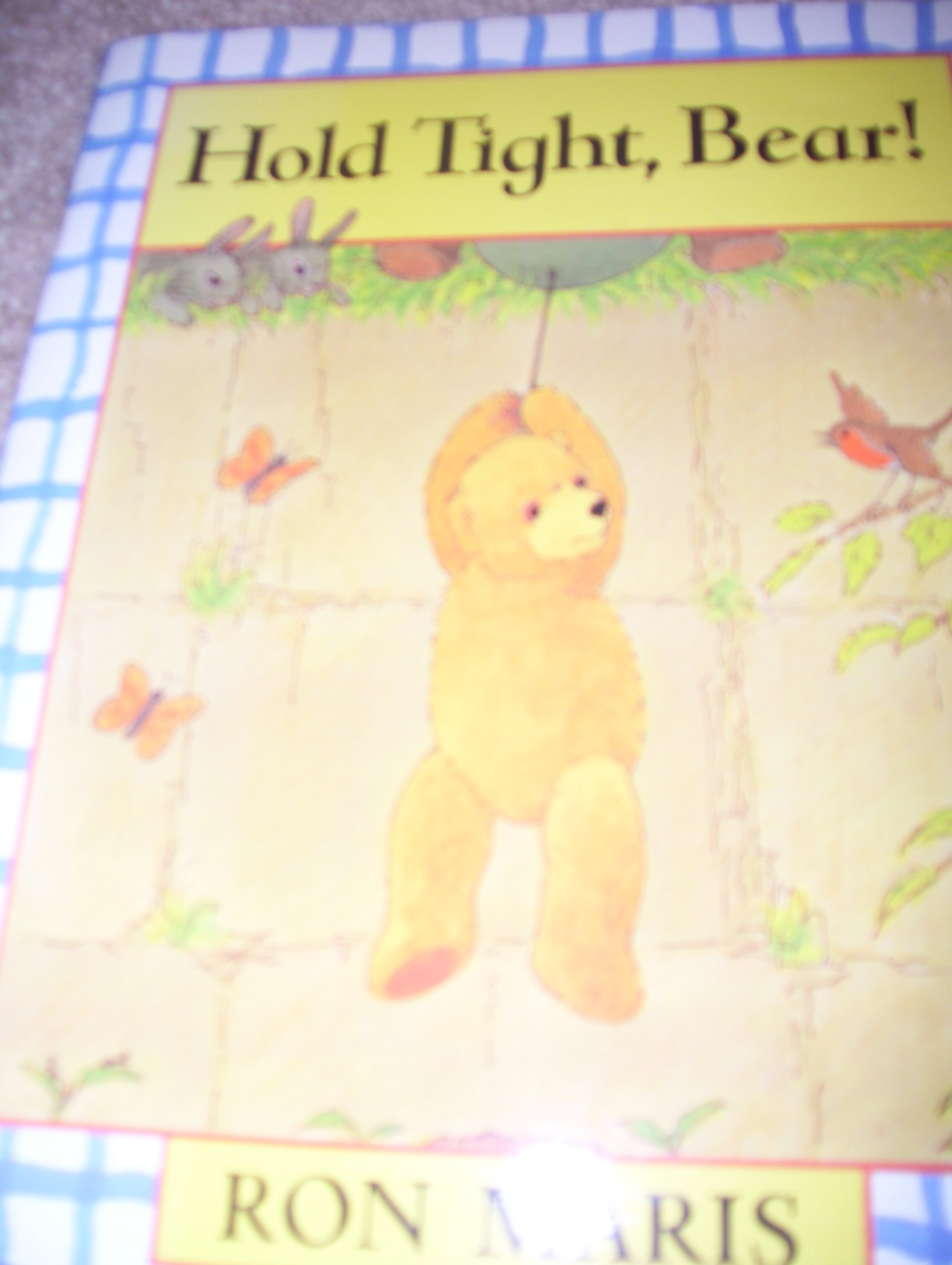 Hold Tight, Bear