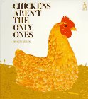 Chickens Aren't the Only Ones (Sandcastle) (Sandcastle Books)