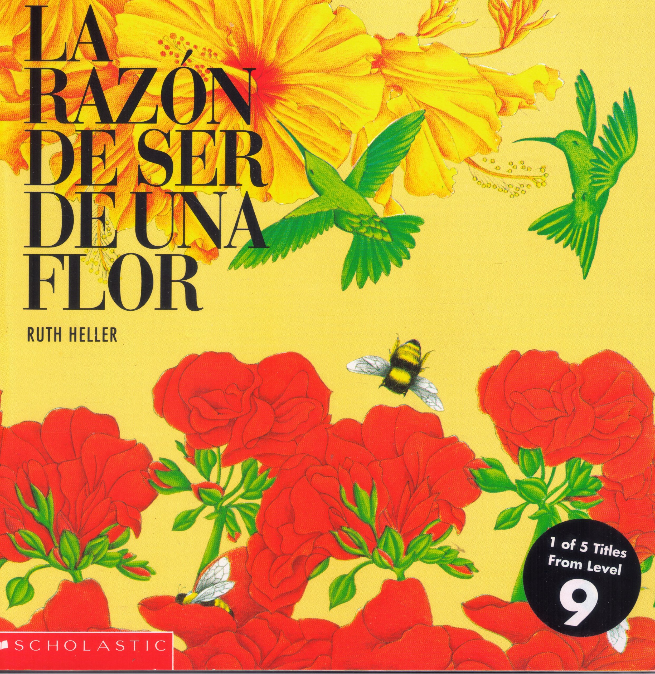 La Raison De Ser De Una Flor