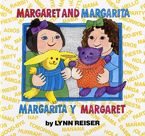 Margaret and Margarita / Margarita y Margaret