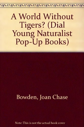 A World Without Tigers?