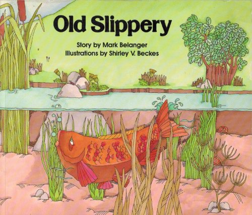 Old Slippery (Publish-A-Book Series)