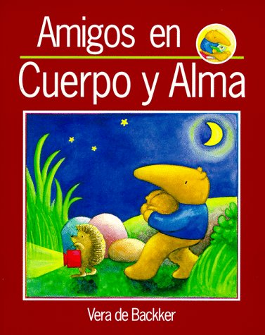 Amigos en cuerpo y alma