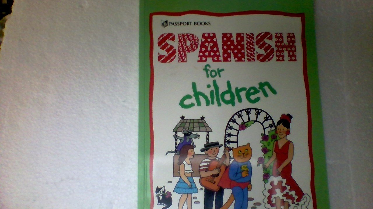 Spanish for Children: For Young Learners (English and Spanish Edition)
