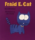 Fraid E. Cat (A Fun E. Friends Book)