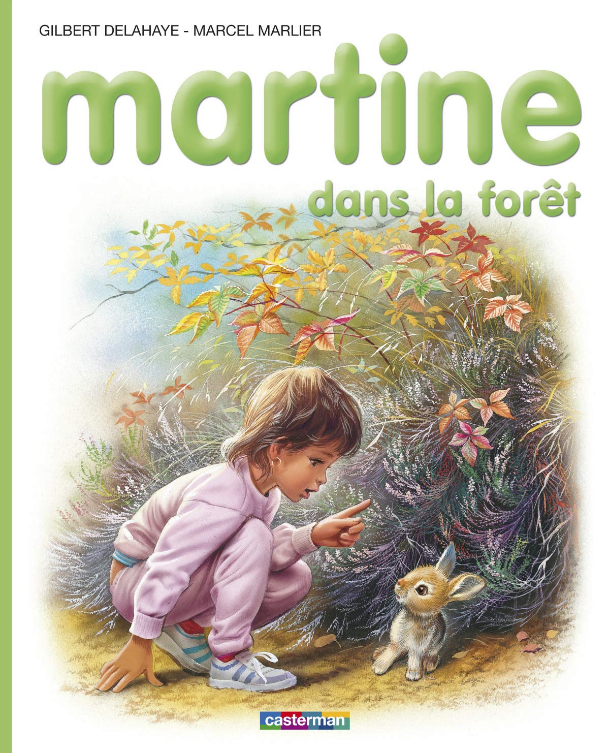 Martine: Dans la Foret
