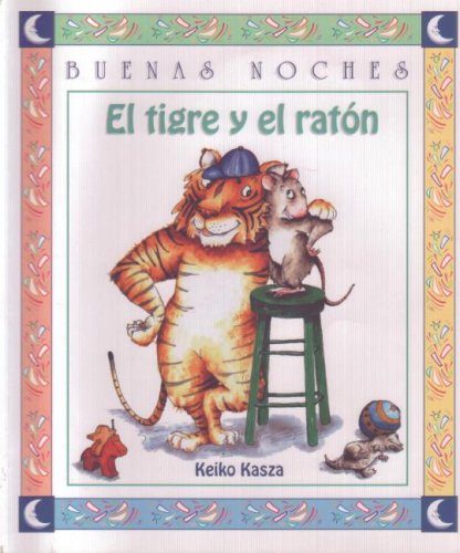 El Tigre y el Raton (Good Night)