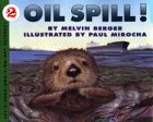 Oil Spill! (Let's Read-And-Find-Out Science, Stage 2)