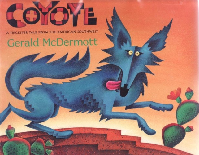 Coyote: A Trickster Tale from the American Southwest