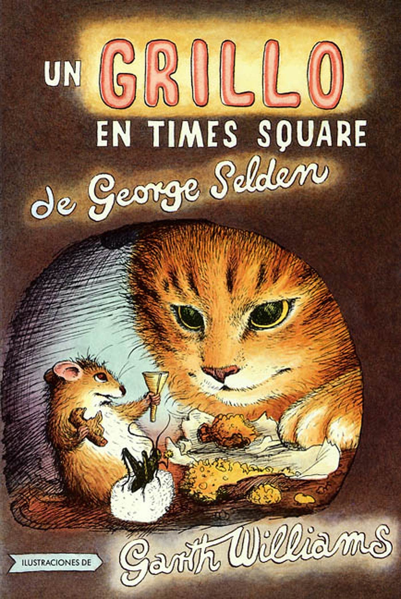 Un Grillo En Time Square: En Español (The Cricket in Times Square, Spanish Edition)