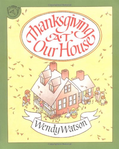 Thanksgiving at Our House