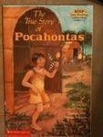 The True Story of Pocahantas (Step Into Reading)