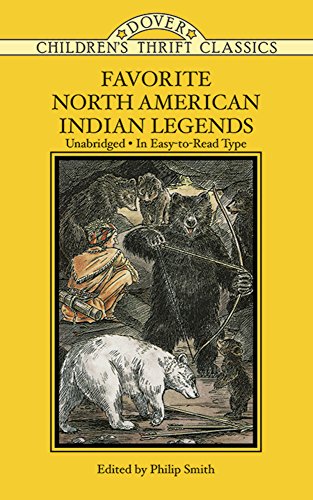 Favorite North American Indian Legends (Dover Children's Thrift Classics)