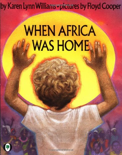 When Africa Was Home (Orchard Paperbacks)