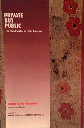 Private But Public : The Third Sector In Latin America