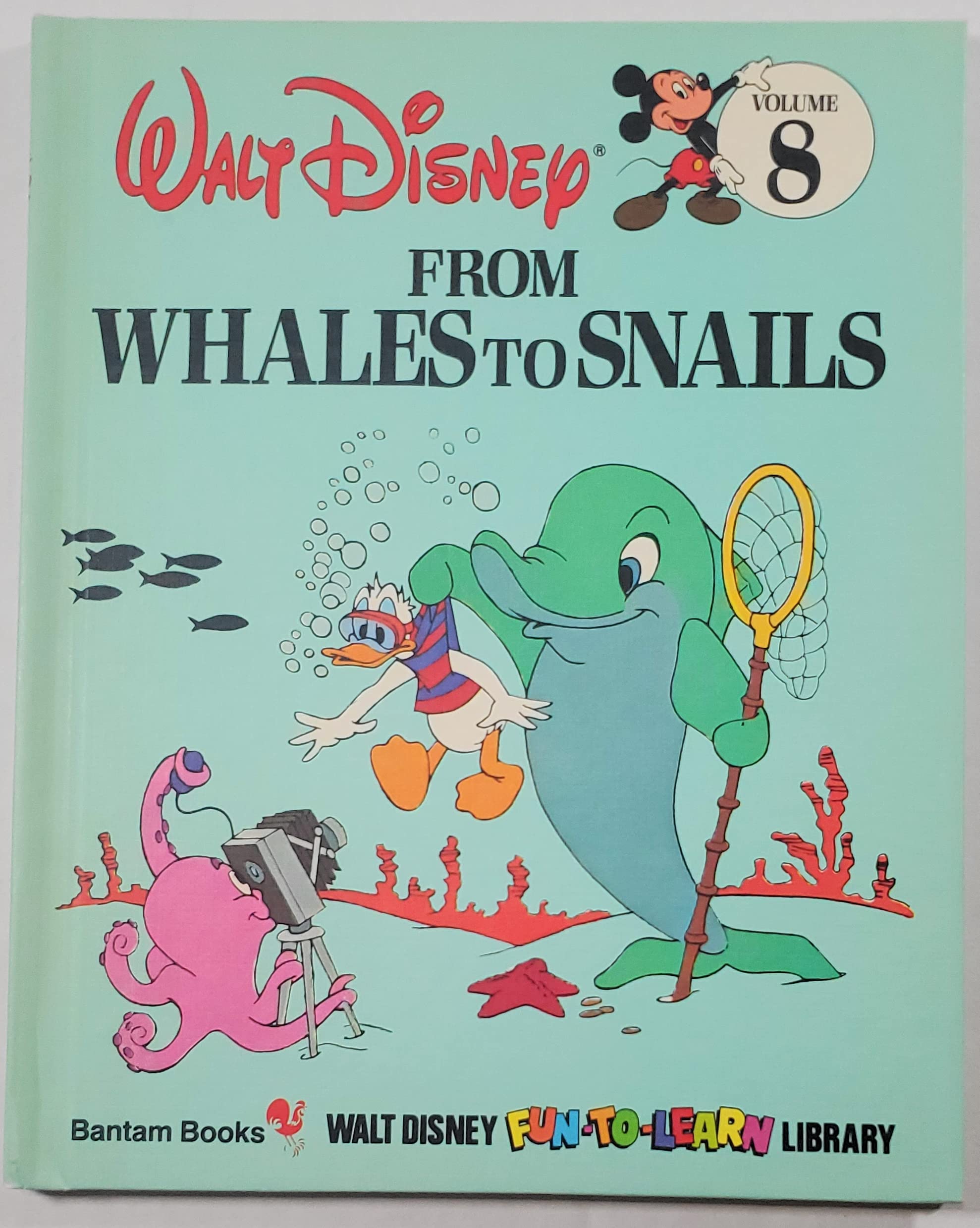 From Whales To Snails (Disney Fun To Learn Library Volume 8)