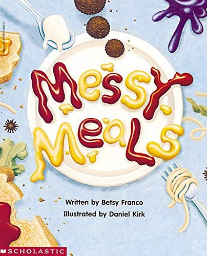 Messy Meals