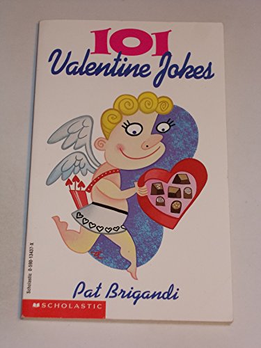 101 Valentine Jokes [Paperback] by Pat; Illustrations, Black.White Brigandi