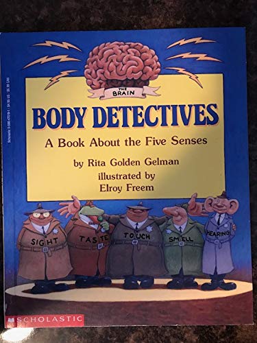 Body Detectives: A Book About the Five Senses