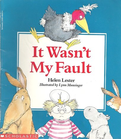 It Wasn't My Fault