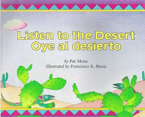 Listen to the Desert/Oye Al Desierto