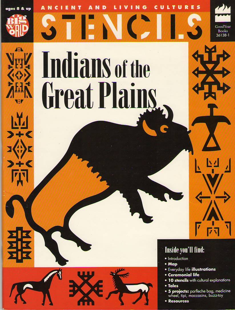 Stencils Indians Great Plains: Grades 3+: Teacher Resource (Ancient and Living Cultures Series)