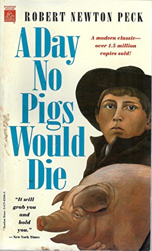 A Day No Pigs Would Die