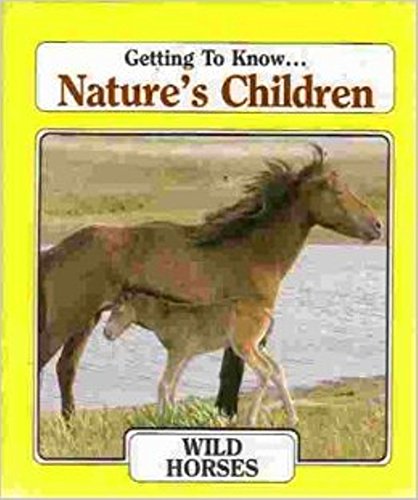 Wild Horses (Nature's Children)