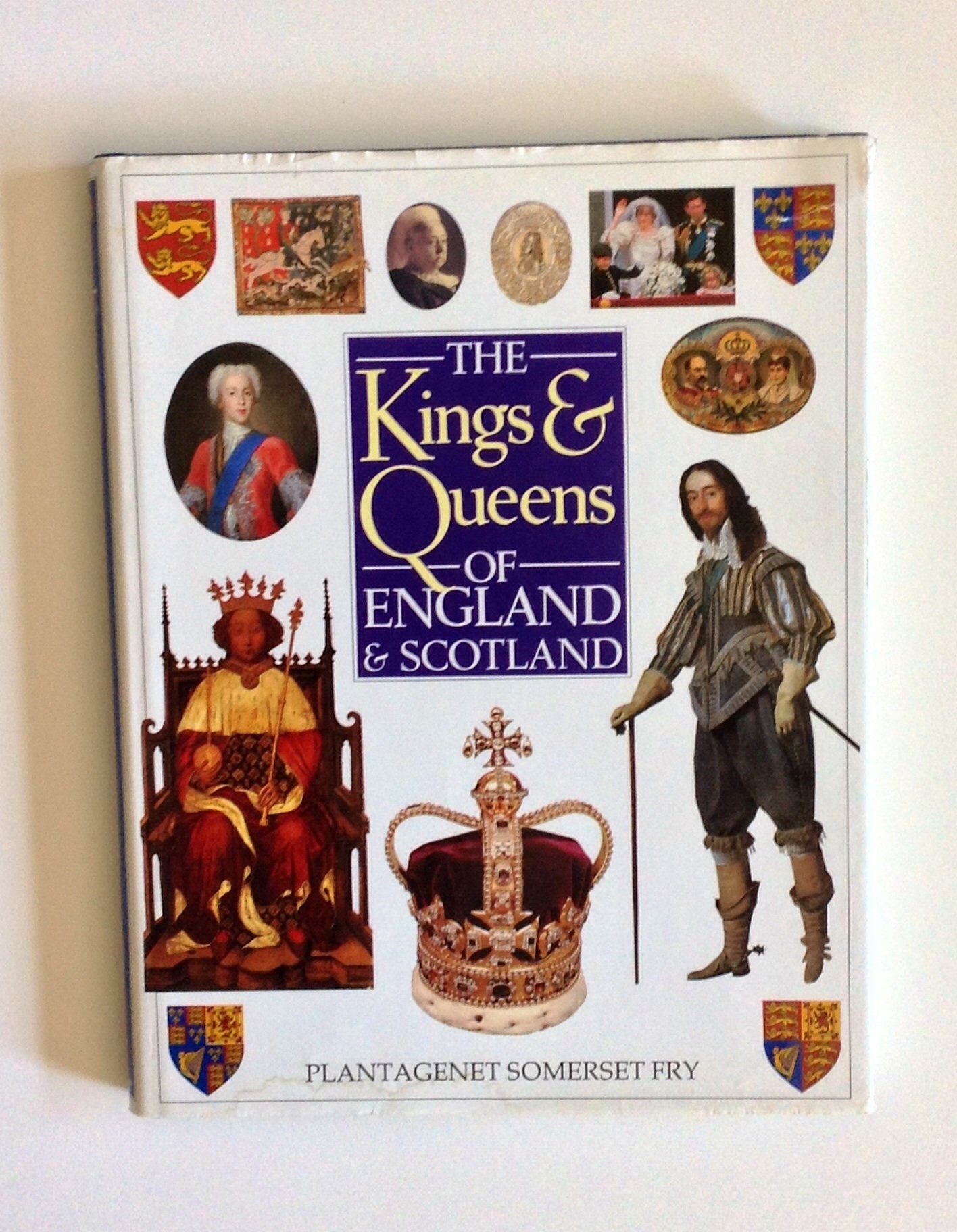 The Kings and Queens of England and Scotland