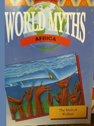 The Myth of Wulbari (Africa)