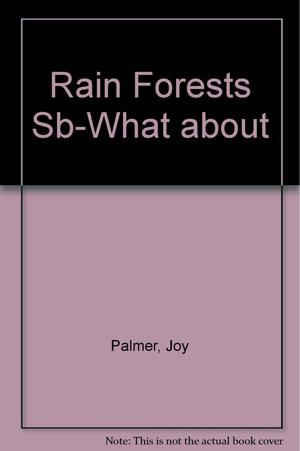 Rain Forests (First Starts)