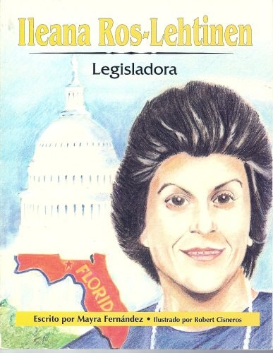 Ileana Ros-Lehtinen, Legisladora (Notas biograficas: Hispanic Americans) (Spanish Edition)