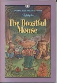 The Boastful Mouse, and other stories of animal escapades