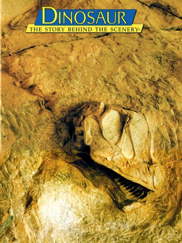 Dinosaur -- Revised Edition (The Story Behind the Scenery)