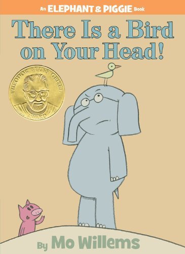 There Is a Bird On Your Head! (An Elephant and Piggie Book) (Edition 1) by Willems, Mo [Hardcover(2007£©]