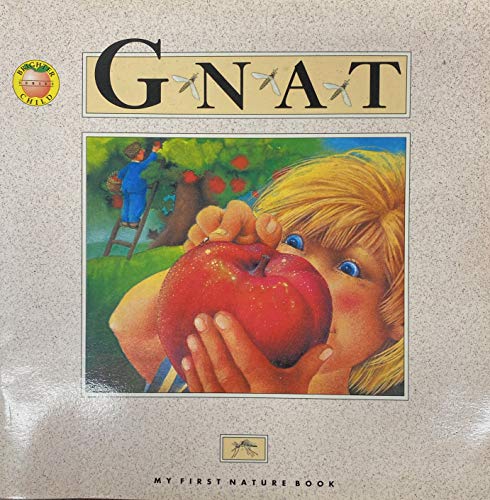 The Gnat (My First Nature Books)