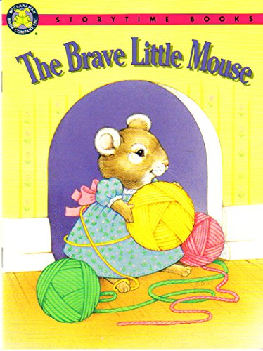 The Brave Little Mouse (Storytime Books)