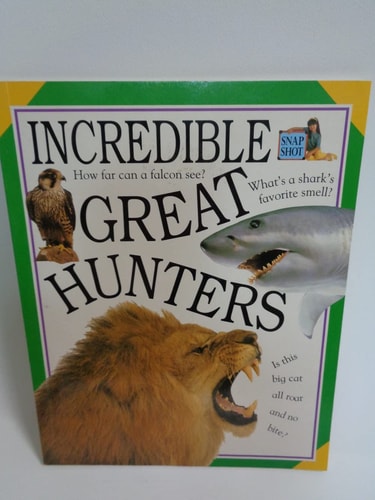 Incredible Great Hunters