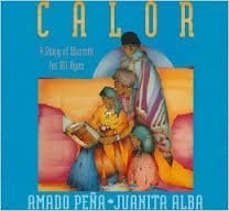 Calor: A Story of Warmth for All Ages (English and Spanish Edition)