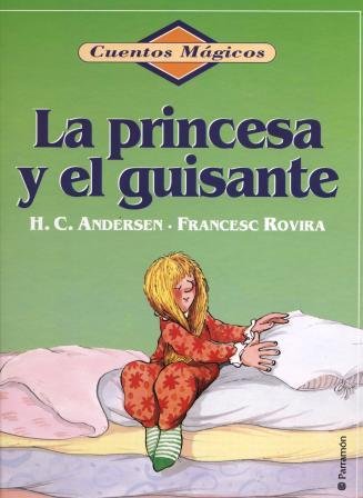 La princesa y el guisante (Cuentos Mágicos)